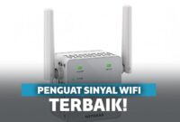 Alat Penangkap Sinyal Wi-Fi Terbaik dan Ekonomis