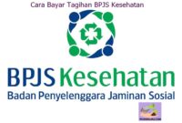 Cara Bayar Tagihan BPJS Kesehatan