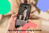 Cara Mendapatkan Uang di TikTok