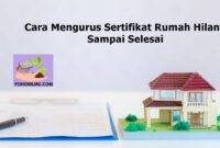 Cara Mengurus Sertifikat Rumah Hilang Sampai Selesai