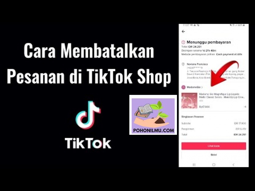 Cara Membatalkan Pesanan COD di TikTok Jika Tidak Jadi Membeli Produk