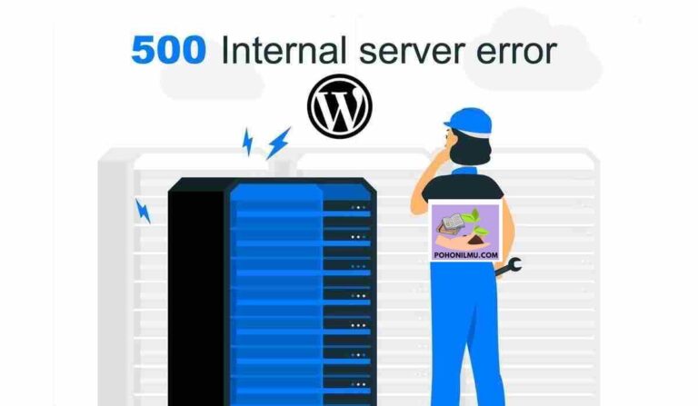 Cara Mengatasi 500 Internal Server Error Wordpress
