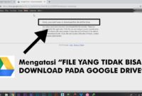 Cara Mengatasi Tidak Bisa Download di Google Drive