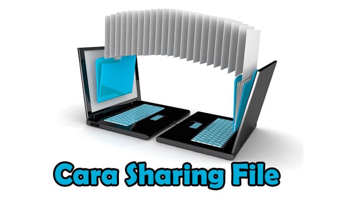 Cara Sharing File Antar Komputer