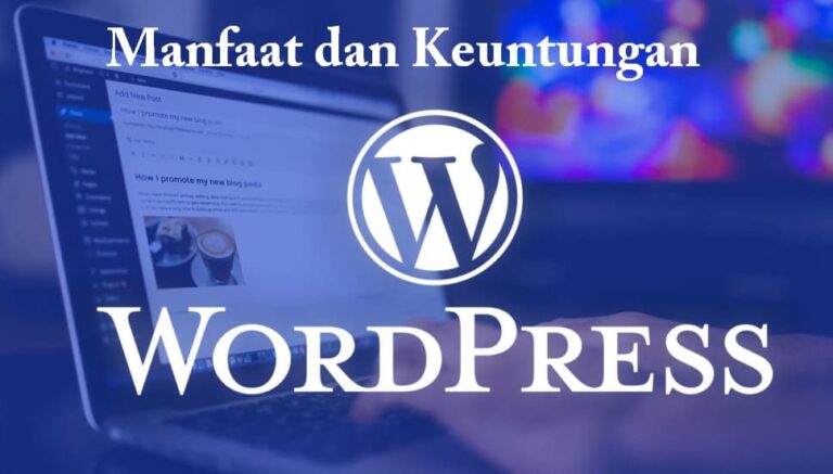 Keunggulan CMS WordPress