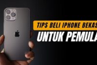 Tips Membeli iPhone Bekas