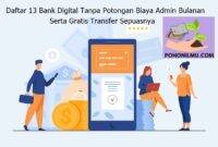 Bank Digital Tanpa Potongan Biaya Admin Bulanan